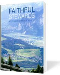 Image of Faithful Stewards: 40 Stories of faith & Action