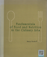 Image of Fundamentals of Food and Nutrition  in the Culinary Arts