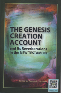 Image of Genesis creation account and its reverberations in the New Testament