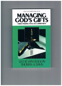 Image of Managing God's gifts: three perspectives on commitment