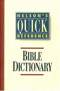 Image of Nelson's Quick Reference: Bible Dictionary