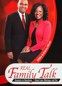 Image of Real family talk: answers to questions about love, marriage, and sex