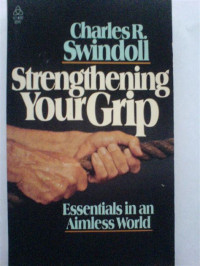 Image of Strengthening your grip: essentials in an aimless world