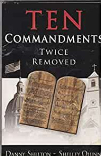 Image of Ten Commandments Twice Removed