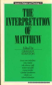 Image of The interpretation of Matthew: edited with an introduction by Graham Stanton