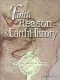 Image of Faith, reason & earth history: a paradigm of earth and biological origins by intelligent design
